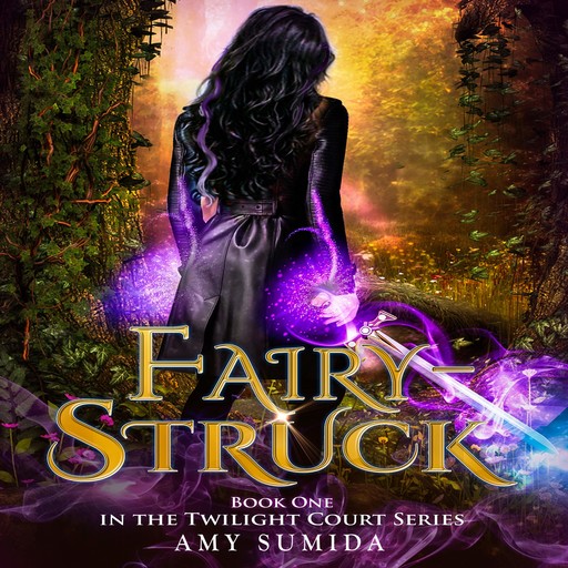 Fairy-Struck, Amy Sumida