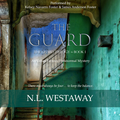 The Guard (The Guard Trilogy, Book 1), N.L. Westaway