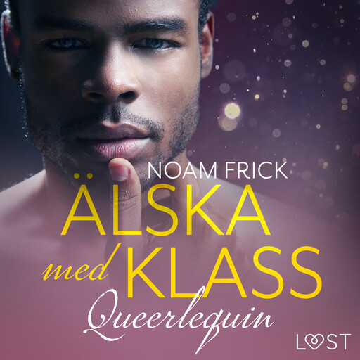 Älska med klass, Noam Frick