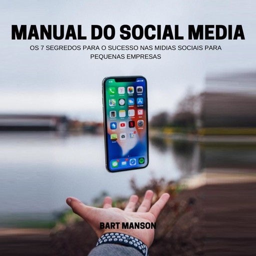 Manual do Social Media (Integral), Bart Manson