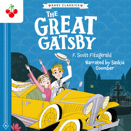 The Great Gatsby (Easy Classics), Francis Scott Fitzgerald, Lynne Wilson-Bailey