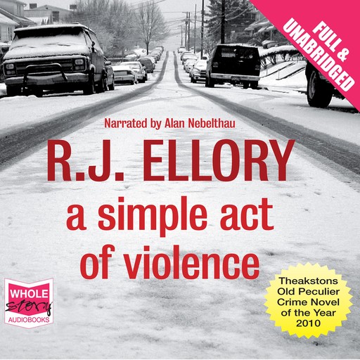 A Simple Act of Violence, R.J. Ellory