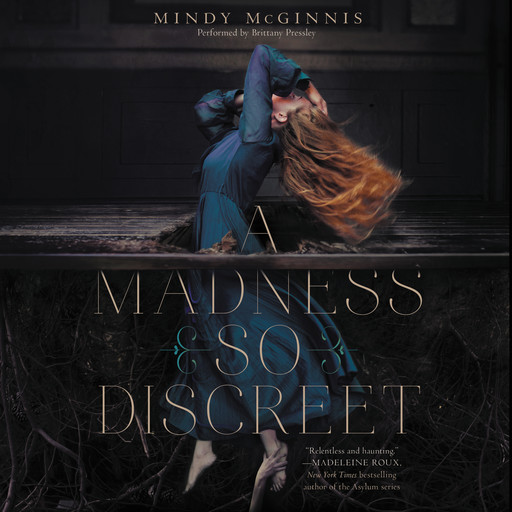 A Madness So Discreet, Mindy McGinnis