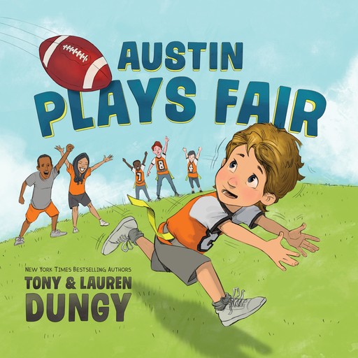 Austin Plays Fair, Tony Dungy, Lauren Dungy