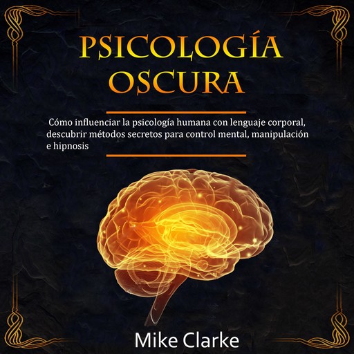 Psicología Oscura, Mike Clarke