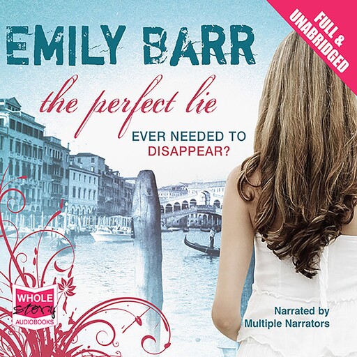 The Perfect Lie, Emily Barr