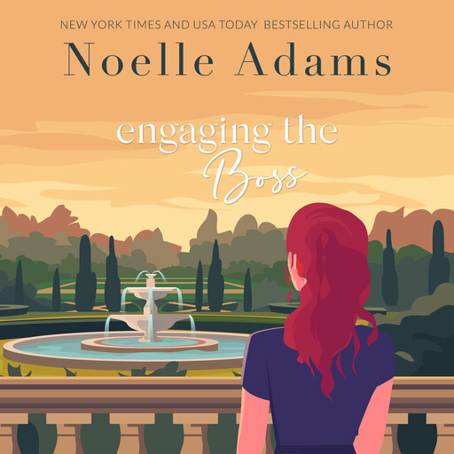 Engaging the Boss, Noelle Adams