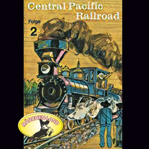Abenteurer unserer Zeit, 2: Central Pacific Railroad, Kurt Stephan