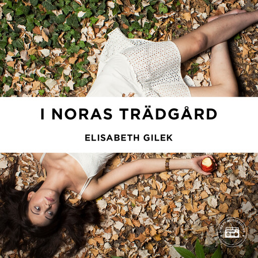 I Noras trädgård, Elisabeth Gilek