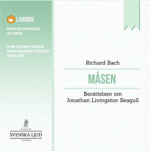 Måsen : berättelsen om Jonathan Livingston Seagull, Richard Bach
