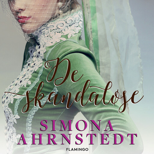 De skandaløse, Simona Ahrnstedt