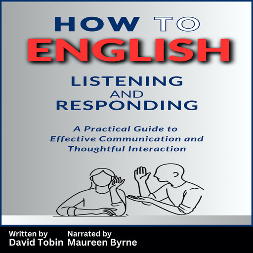 How to English: Listening and Responding, David Tobin