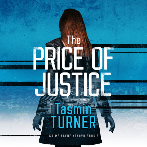The Price of Justice, Tasmin Turner