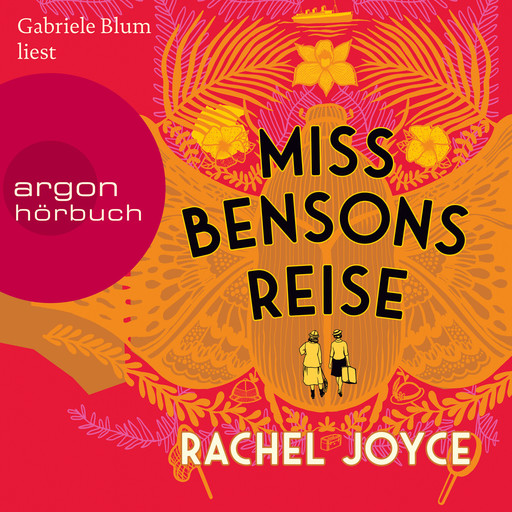 Miss Bensons Reise (Ungekürzte Lesung), Rachel Joyce