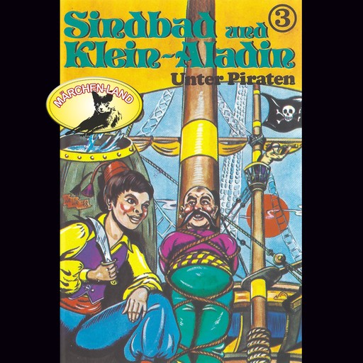 Sindbad und Klein-Aladin, Folge 3: Unter Piraten, Rolf Ell