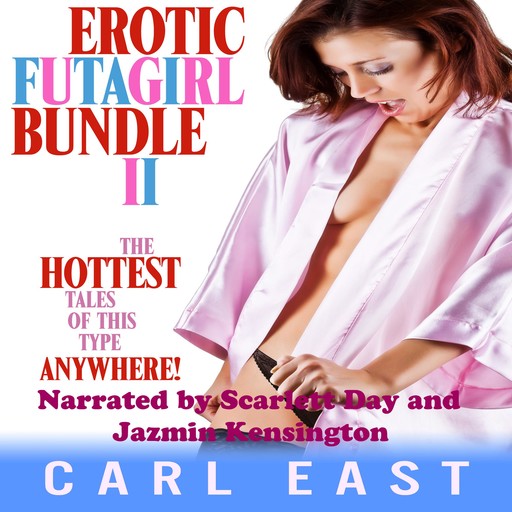 Erotic Futagirl Bundle II, Carl East