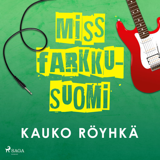 Miss Farkku-Suomi, Kauko Röyhkä