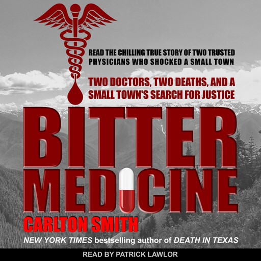 Bitter Medicine, Carlton Smith