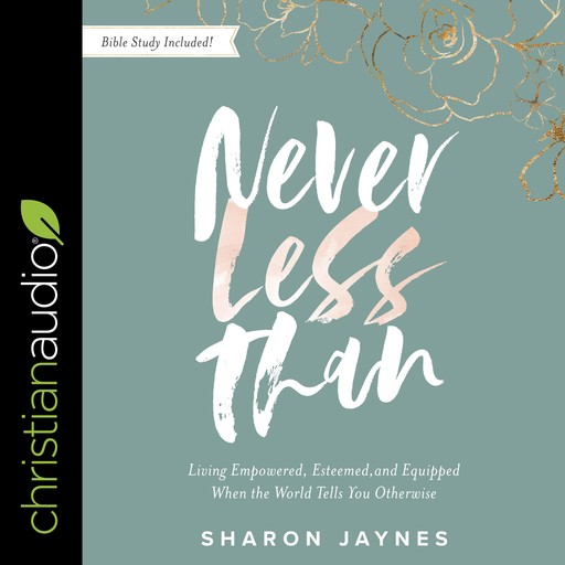 Never Less Than, Sharon Jaynes