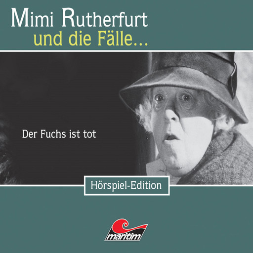 Mimi Rutherfurt, Folge 19: Der Fuchs ist tot, Maureen Butcher, Ben Sachtleben