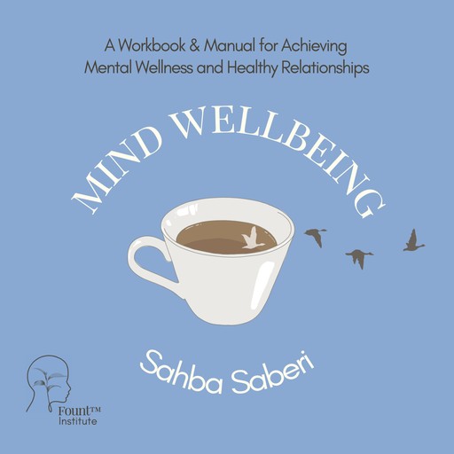 Mind Wellbeing, Sahba Saberi