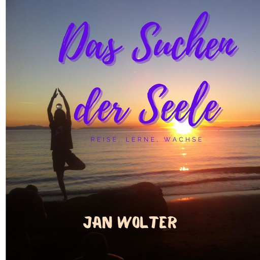 Das Suchen der Seele, Jan Wolter