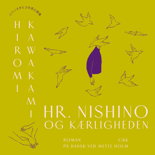 Hr. Nishino og kærligheden, Hiromi Kawakami