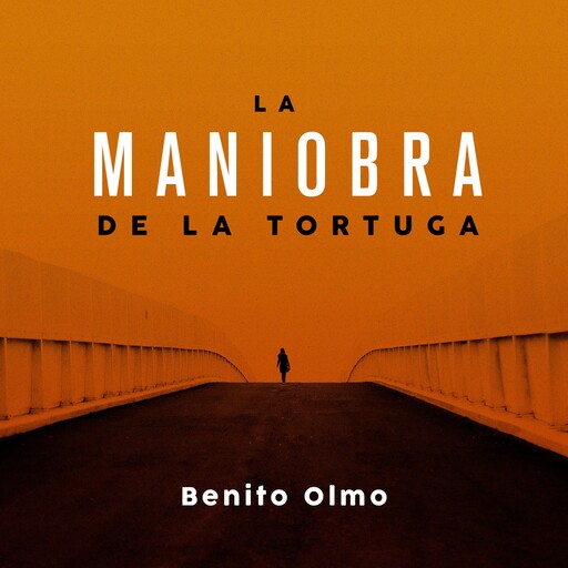 La maniobra de la tortuga, Benito Olmo