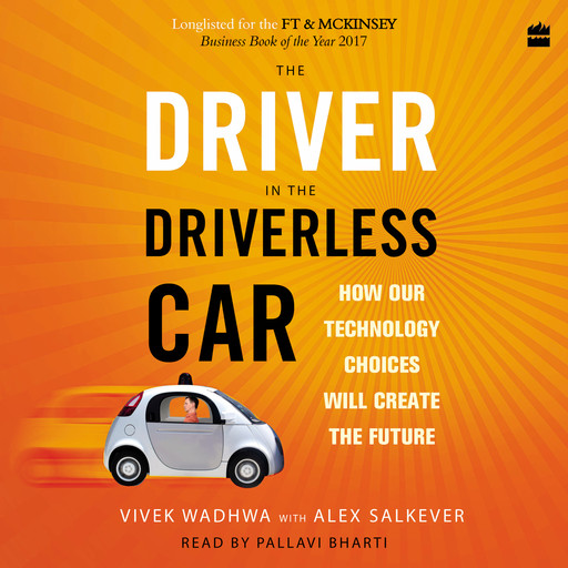 The Driver in the Driverless Car, Vivek Wadhwa, Alex Salkever