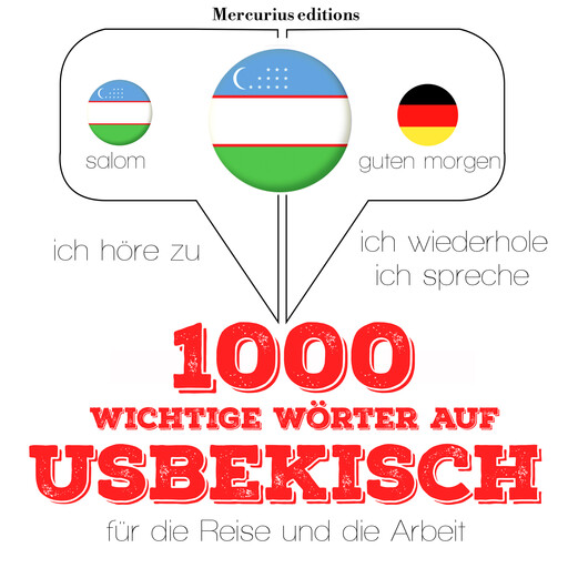 1000 wichtige Wörter auf Usbekisch für die Reise und die Arbeit, J.M. Gardner