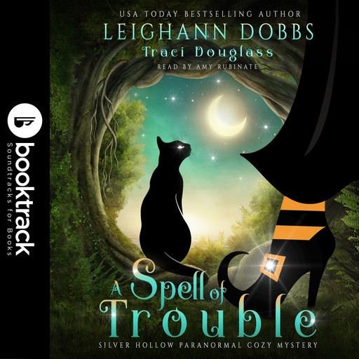 A Spell of Trouble [Booktrack Soundtrack Edition], Leighann Dobbs