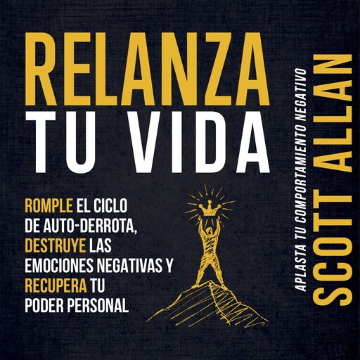 Relanza Tu Vida, Scott Allan