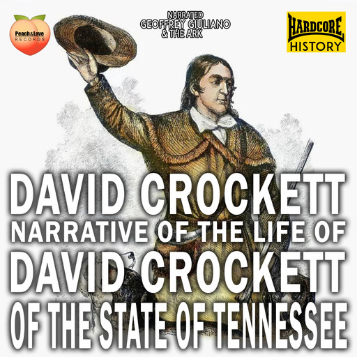 Narrative Of The Life David Crockett Of The State Of Tennessee, David Crockett