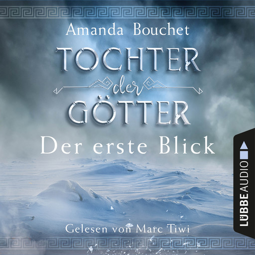 Tochter der Götter - Der erste Blick (Ungekürzt), Amanda Bouchet