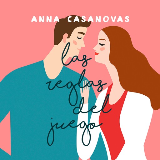 Las reglas del juego, Anna Casanovas
