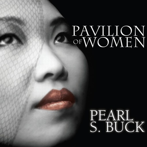 Pavilion of Women, Pearl S. Buck
