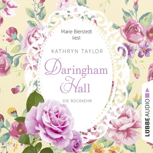 Daringham Hall, Folge 3: Die Rückkehr, Kathryn Taylor