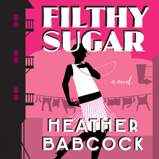 Filthy Sugar (Unabridged), Heather Babcock