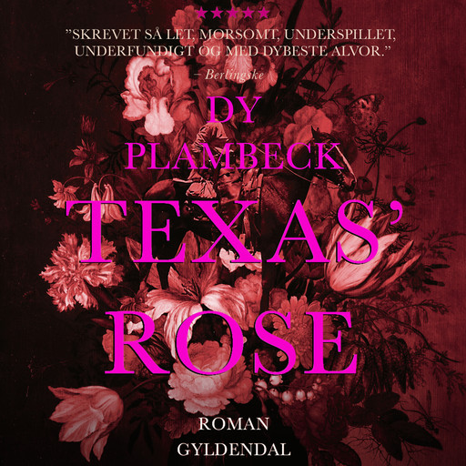 Texas' rose, Dy Plambeck