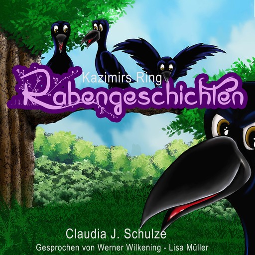 Kazimirs Ring - Rabengeschichten (ungekürzt), Claudia J. Schulze