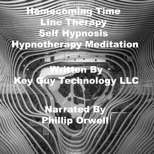 Homecoming Time Line Therapy Self Hypnosis Hypnotherapy Meditation, Key Guy Technology LLC