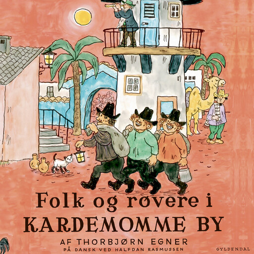 Folk og røvere i Kardemomme By, Thorbjørn Egner