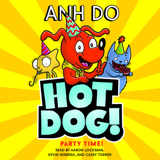 Party Time (Hotdog #2), Anh Do