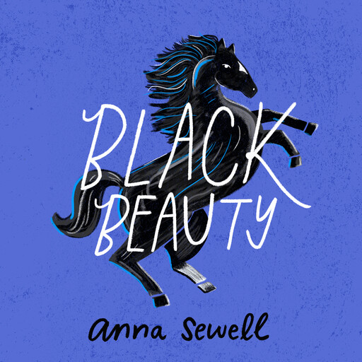 Black Beauty, Anna Sewell