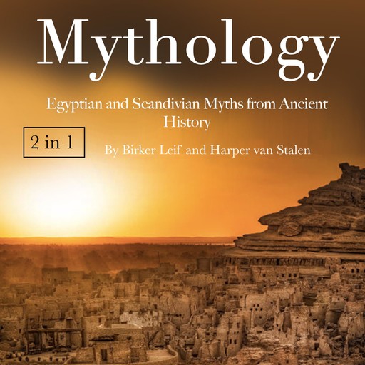 Mythology, Birker Leif, Harper van Stalen