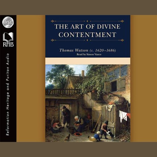 The Art of Divine Contentment, Thomas Watson