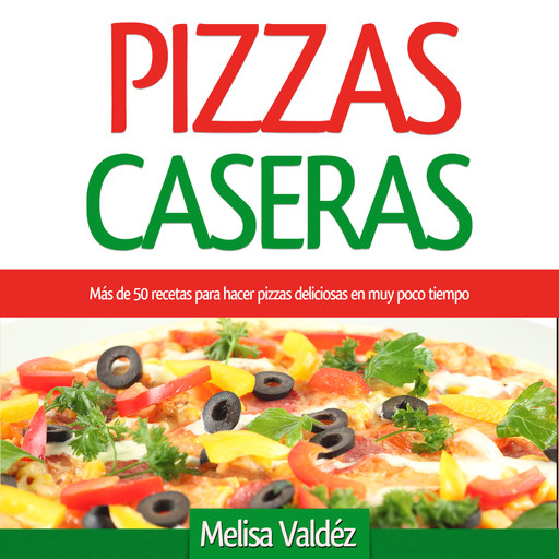 Pizzas Caseras, Melisa Valdéz