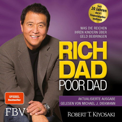 Rich Dad Poor Dad, Robert Kiyosaki