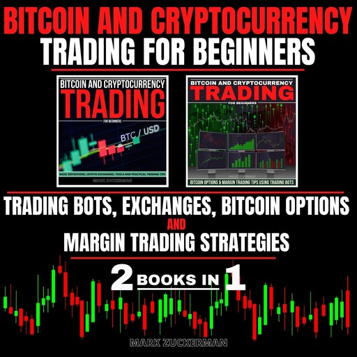 BITCOIN AND CRYPTOCURRENCY TRADING FOR BEGINNERS, MARK ZUCKERMAN