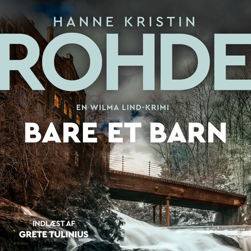 Bare et barn - 2, Hanne Kristin Rohde